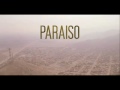 Trailer de Paraiso de Hector Galvez