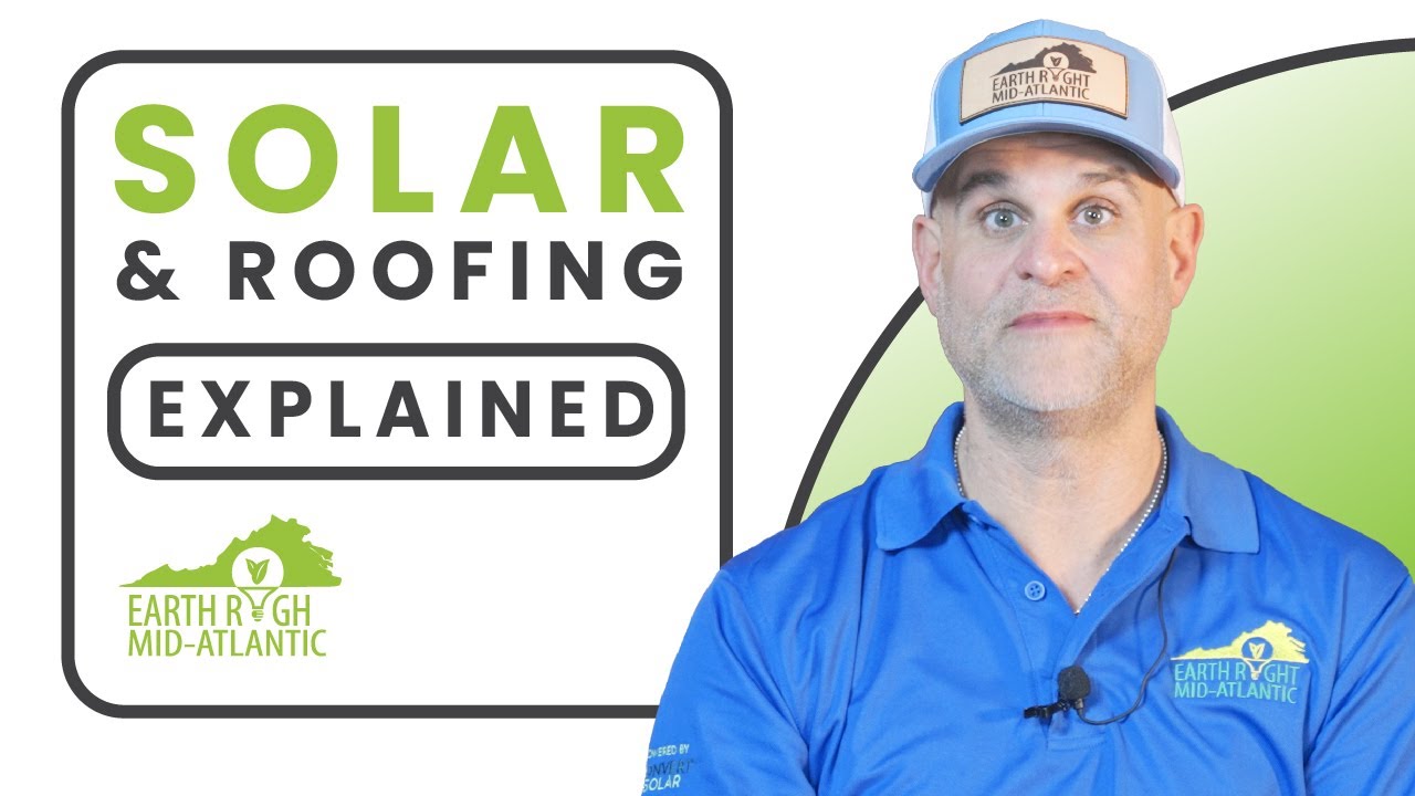 Roofing & Solar Explained