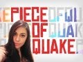 Piece of Quake Ep 55