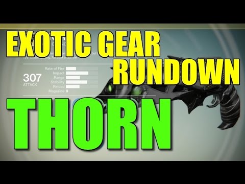 Destiny! Exotic Hand Cannon The Thorn!