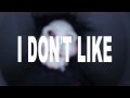 Jme I Don't Like Official Music Video and Lyrics
