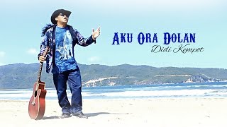 Didi Kempot Aku Ora Dolan.mp3
