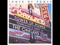 Tower Of Power - I Like Your Style