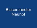 Festmarsch Tochter Zion - Blasorchester Neuhof