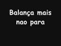 Ela-balanca-mais-nao-para