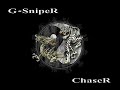 G-SnipeR feat Cha$eR - MySpaCe X-ClusiVe G-SnipeR feat Cha$eR - MySpaCe X-ClusiVe