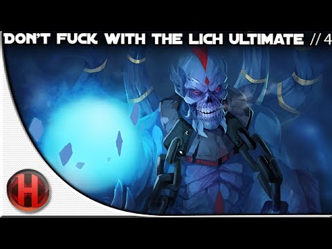 Dota 2 - Don't fuck with the Lich Ultimate #4