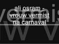 ali osram-vrouw vermist na carnaval