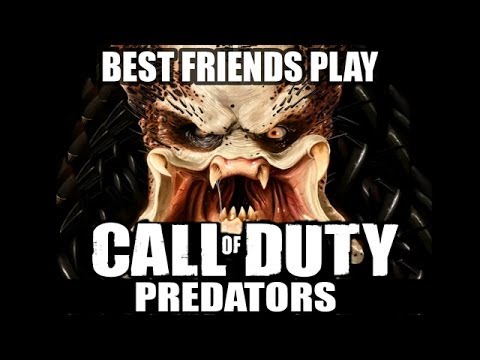 Best Friends Play CALL OF DUTY: PREDATORS