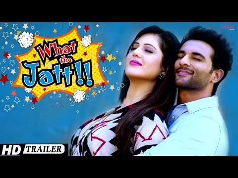 What The Jatt - Trailer | Harish Verma, Isha Rikhi, Binnu Dhillon, Vipul Roy | Punjabi Movies 2015