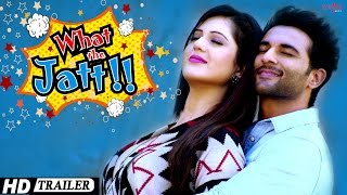 What The Jatt - Trailer  Harish Verma Isha Rikhi B