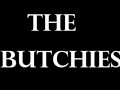 The Butchies - Make Yr Life