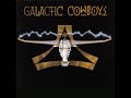 Galactic Cowboys - My School