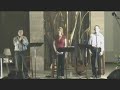 three of a kind does an amazing acapella version of 