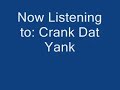 Crank Dat Yank