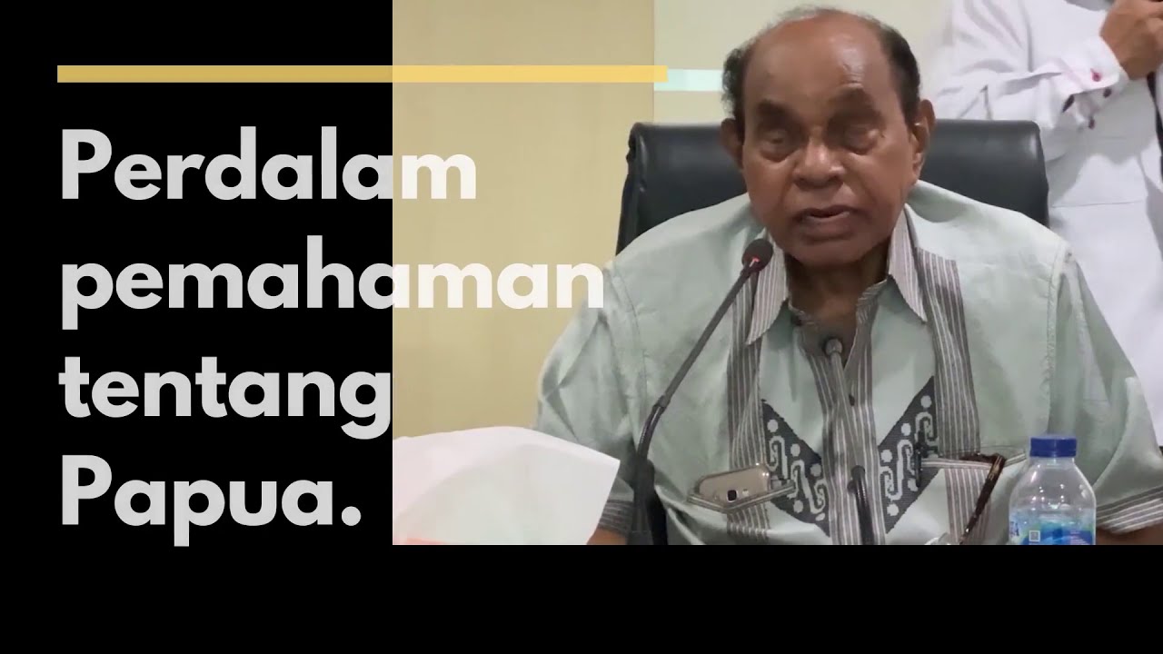 Freddy Numberi | Upaya Kontra Hoax Berita Isu Papua