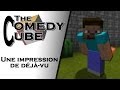 The Comedy Cube - Une Impression De Déjà-vu
