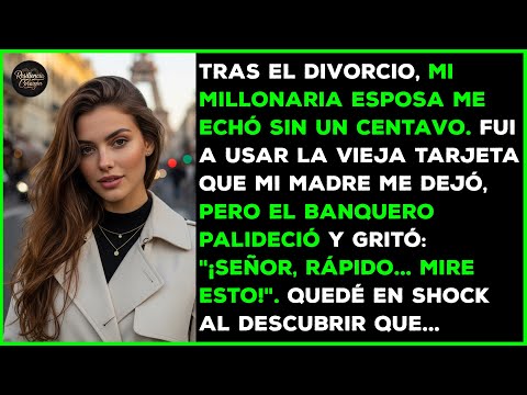 Mi esposa me echó. Usé la tarjeta de mi madre y el banco entró en pánico. Me sorprendí al…