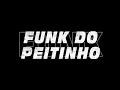 Funk do Peitinho