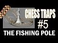 Chess Traps #5: Ruy Lopez Berlin Defence Trap (Fishing Pole)