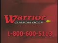 Warrior Custom Golf