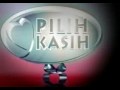 Pilih Kasih - Pentas