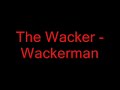 The Wacker - Wackerman