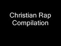 Christian Rap Compilation Christian Rap Compilation