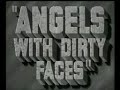 angels with dirty faces
