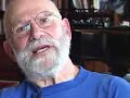 Oliver Sacks, author of The Man Who Mistook His Wife for a Hat and An Anthropologist on Mars, discusses the story of Clive Wearing, an eminent English musician and musicologist. After contracting a form of encephalitis, Clive was stricken with an acute case of amnesia. His musical ability, however, remained undiminished. The story related in the video comes from Musicophilia: Tales of Music and the Brain (Alfred A, Knopf, 2007), Dr. Sacks's latest book. For more information, visit http://www.randomhouse.com/knopf/authors/sacks or http://www.oliversacks.com