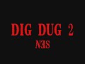 digging...in a game...i just about draw the limit here. i think that' game's in those time's must of been just about anything. but can you really say 'digging is fun' because i can't... dig dug your way out of here!