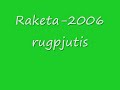 Raketa-2006 rugpjutis