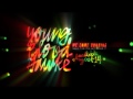 Youngblood Hawke We Come Running Official Music Video and Lyrics