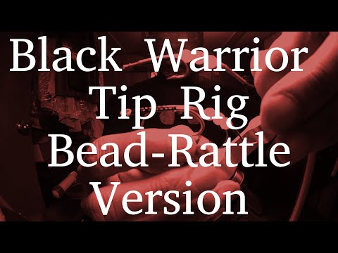 Black Warrior Tip Rig | Bead-Rattle Version Black Warrior Tip Rig | Bead-Rattle Version