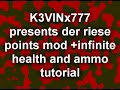 Der Riese points mod +infinite health and ammo tutorial (easiest way)
