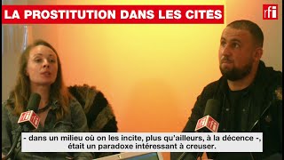 La prostitution dans les cités.