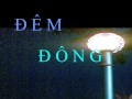 Dem Dong-Ha-mai-Nguyen_wmv.wmv
