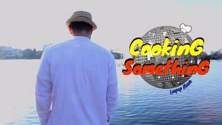 Yanka – CookinG SomethinG (by KaptureProd)