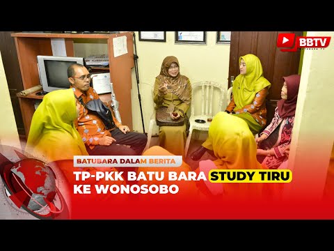 TP PKK BATU BARA STUDY TIRU KE WONOSOBO