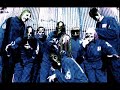 Wait and Bleed - Slipknot