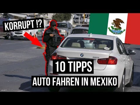 10 WICHTIGE TIPPS AUTO FAHREN in MEXIKO - Ist es ü ...