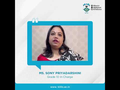 KIIT International School | Grade 10 in charge | Ms. Sony Priyadarshini | Odisha