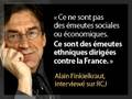 Finkielkraut : des émeutes ethniques