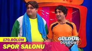 güldür güldür show 170. bölüm spor salonu güldür güldür show 170. bölüm spor salonu