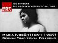 videos de 100 Singers / The Greatest Voices: MARIA IVOGÜN
