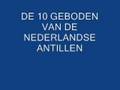 DE 10 GEBODEN VAN DE NEDERLANDSE ANTILLEN (LOL)