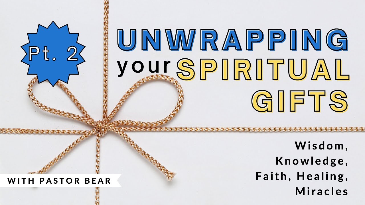 Knowing Your SHAPE: Spiritual Gifts pt. 2