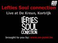 live footage of lefties soul connection playing shadow's organ donor - 5 minutes bam bam, 5 minutes organ donor. 

live at de kreun, kortrijk - belgium

http://www.on-point.be
http://www.on-point.tv
