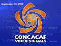 CONCACAF VideoSignals - 09/16/09