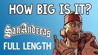 How Big is GTA San Andreas? | Walking Across the Map full length video